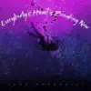 Everybody's Heart's Breaking Now - Single album lyrics, reviews, download