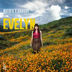 Evelyn (feat. Uktk Unair) - Single by Rifofo & Gandhi Shiro album reviews, ratings, credits