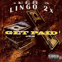 Get Paid (feat. Big Havi) Song Lyrics