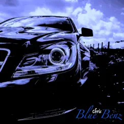 Blue Benz - Single by Chris album reviews, ratings, credits