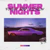 Summer Nights - Single album lyrics, reviews, download