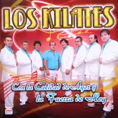 Con la Calidad de Ayer y la Fuerza de Hoy by Los Kilates album reviews, ratings, credits