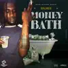 Money Bath - Single album lyrics, reviews, download