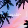 Summer Is Calling - Single album lyrics, reviews, download