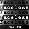 Faceless - Single album lyrics, reviews, download