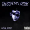 Christian Dior (feat. Mozz203) - Single album lyrics, reviews, download