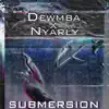 Submersion - Single album lyrics, reviews, download