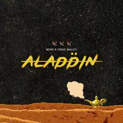 Aladdin (feat. Mally) - Single by Mono X album reviews, ratings, credits