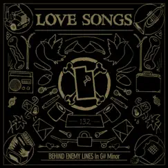 Behind Enemy Lines in G# Minor by The Love Songs album reviews, ratings, credits