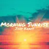 Morning Sunrise (feat. K E N J I, Rok & Shaan Domo) - Single album lyrics, reviews, download