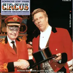 Sounds of the Circus-Circus Marches, Vol. 24 by Sounds of the Circus South Shore Concert Band album reviews, ratings, credits