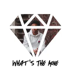 What's the Move - Single by GMKTRE album reviews, ratings, credits