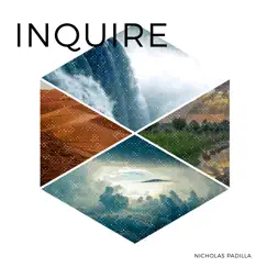 Inquire - EP by Nicholas Padilla album reviews, ratings, credits