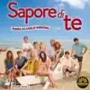 Sapore di te (Colonna sonora originale del film) album lyrics, reviews, download