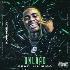 Unload (feat. Lil Migo) - Single by Action Pack album reviews, ratings, credits