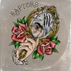 Broken Mirrors - Single by Raptors album reviews, ratings, credits
