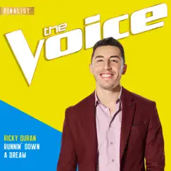 Runnin’ Down A Dream (The Voice Performance) - Single by Ricky Duran album reviews, ratings, credits