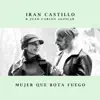 Mujer Que Bota Fuego - Single album lyrics, reviews, download