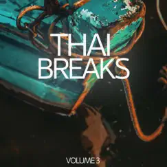 Thai Breaks, Vol. 3 by Various Artists album reviews, ratings, credits