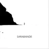 Sarabande - Single album lyrics, reviews, download