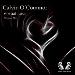 Virtual Love - Single by Calvin O'Commor album reviews, ratings, credits