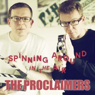 Spinning Around In The Air - Single by The Proclaimers album download