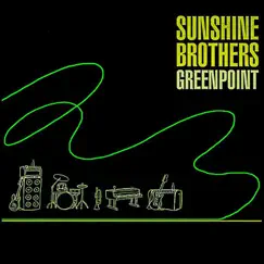 Greenpoint by Sunshine Brothers album reviews, ratings, credits