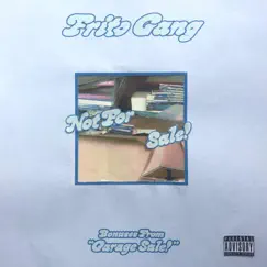 Not for Sale! - EP by FRITOGANG album reviews, ratings, credits