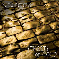 Streets of Gold by Kito peters album reviews, ratings, credits