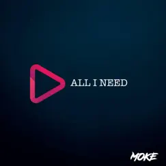 All I Need (Radio Edit) Song Lyrics