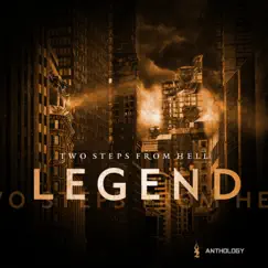Legend Anthology by Two Steps From Hell album reviews, ratings, credits