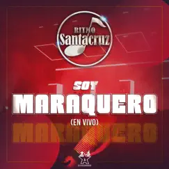 Soy Maraquero (En Vivo) - Single by Ritmo Santa Cruz album reviews, ratings, credits