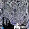 Welcome To My Universe - Single album lyrics, reviews, download