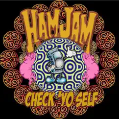 Check Yo Self by Ham Jam album reviews, ratings, credits