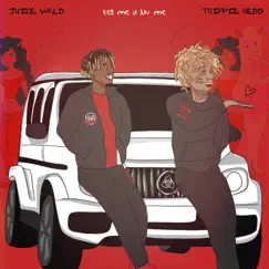 Tell Me U Luv Me - Single by Juice WRLD & Trippie Redd album reviews, ratings, credits