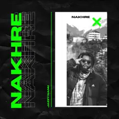 Nakhre - Single by JAZZY NANU album reviews, ratings, credits
