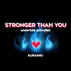 Stronger Than You (Sans) Song Lyrics