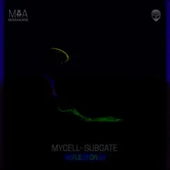 Reflection EP by Mycell & Subgate album reviews, ratings, credits