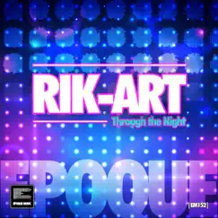 Through the night - Single by Rik-Art album reviews, ratings, credits