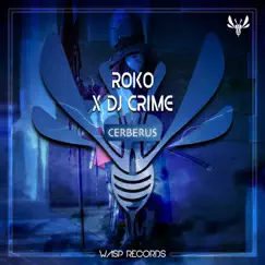 Cerberus - Single by Roko & Dj Crime album reviews, ratings, credits