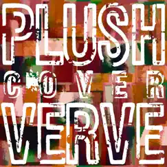 Plush - Single by Coververve album reviews, ratings, credits