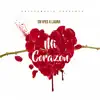 Mi Corazon - Single album lyrics, reviews, download