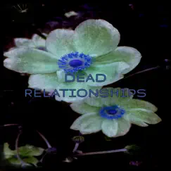 Dead Relationships - Single by Brad Majors album reviews, ratings, credits