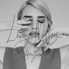 Hunger - Single by Lucy Mason album reviews, ratings, credits