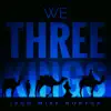 We Three Kings - Single album lyrics, reviews, download