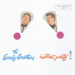 Instant Party! by The Everly Brothers album reviews, ratings, credits