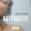 Bath Water - Single album lyrics, reviews, download