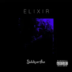 Elixir - Single by Siddzartha album reviews, ratings, credits