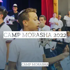 Camp Morasha 2022 by Camp Morasha album reviews, ratings, credits