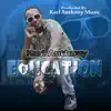 Education - Single album lyrics, reviews, download